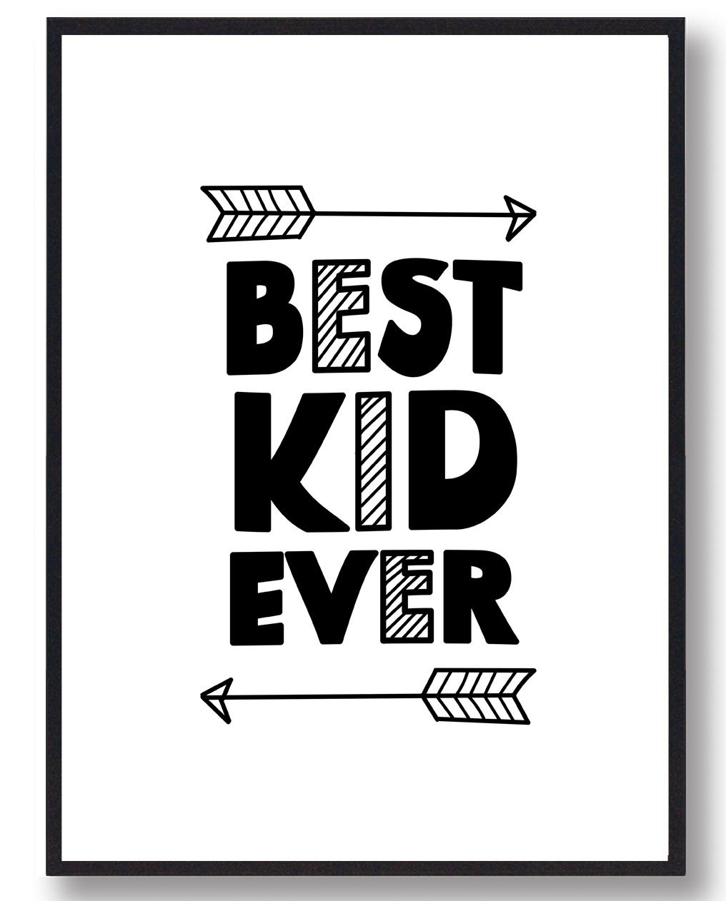 Best Kid Ever Plakat  Størrelse:   21x29 7cm  A4