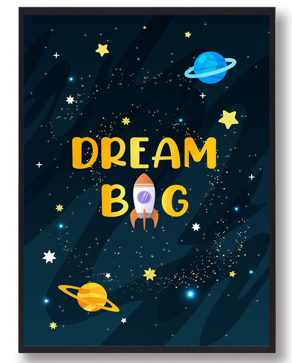 Dream Big Plakat  Størrelse:   21x29 7cm  A4