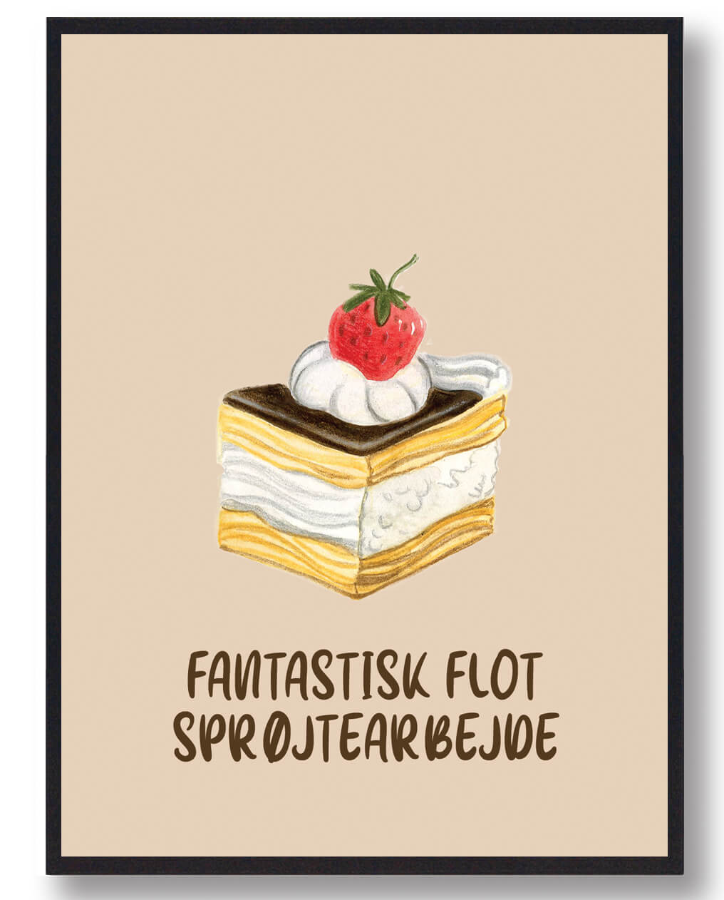 Fantastisk Sprøjtearbejde Kage Plakat  Størrelse:   15x21cm  A5