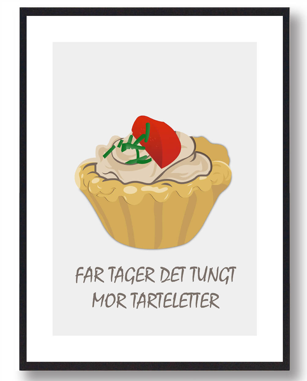Far Tager Det Tungt Mor Tarteletter Plakat  Størrelse:   15x21cm  A5