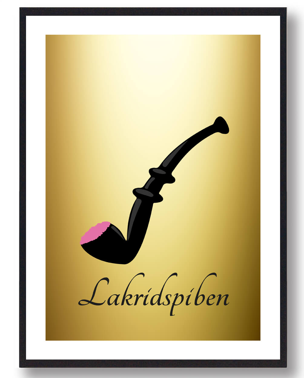 Guld Lakridspibeplakat  Limited Edition   Størrelse:   30x40cm