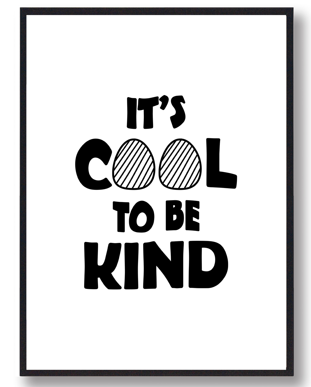 Cool     Kind Plakat  Størrelse:   21x29 7cm  A4