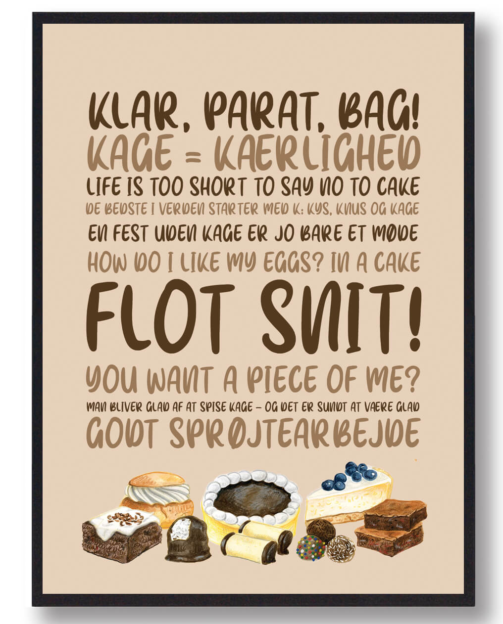 Klar  Parat  Bag   Kage Plakat  Størrelse:   15x21cm  A5
