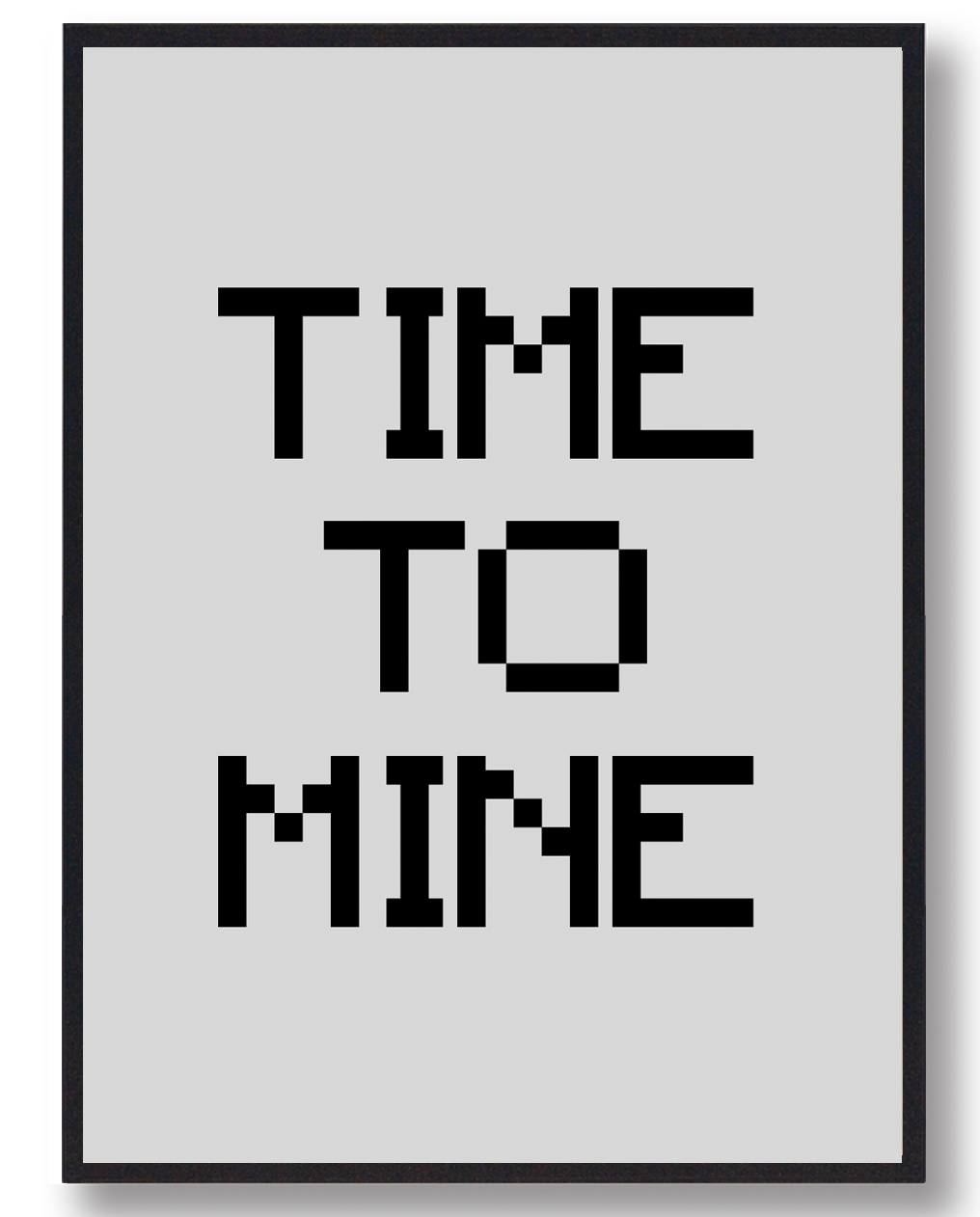 Time   Mine Minecraft Gamerplakater  Grå   Størrelse:   21x29 7cm  A4
